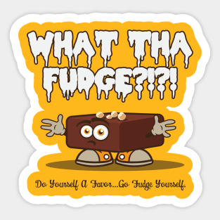 What the fudge? Sticker